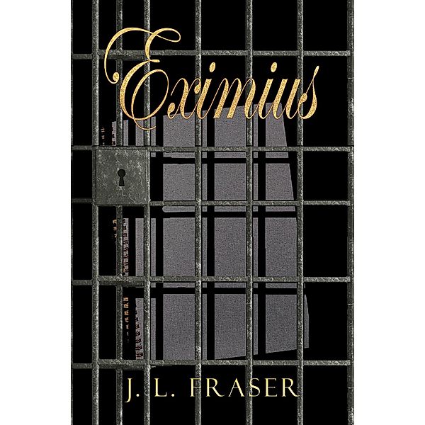 Eximius, J. L Fraser