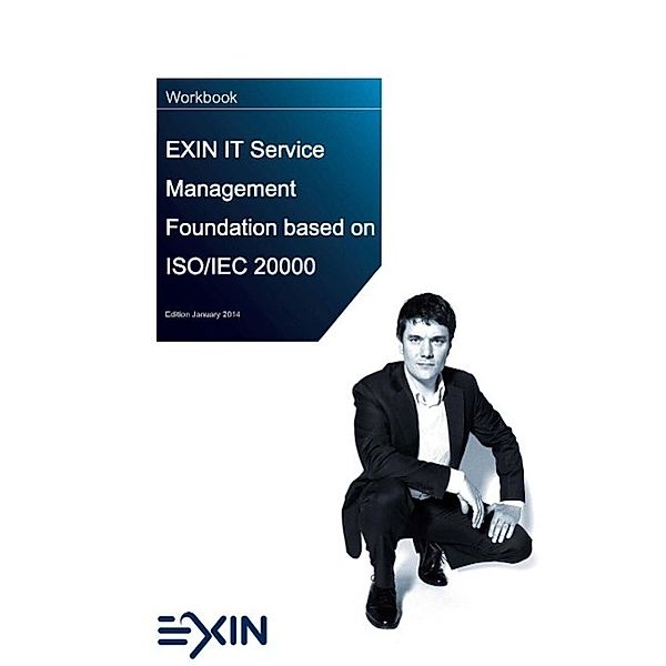 EXIN IT Service Management Foundation based on ISO/IEC20000, Victoriano Garrido