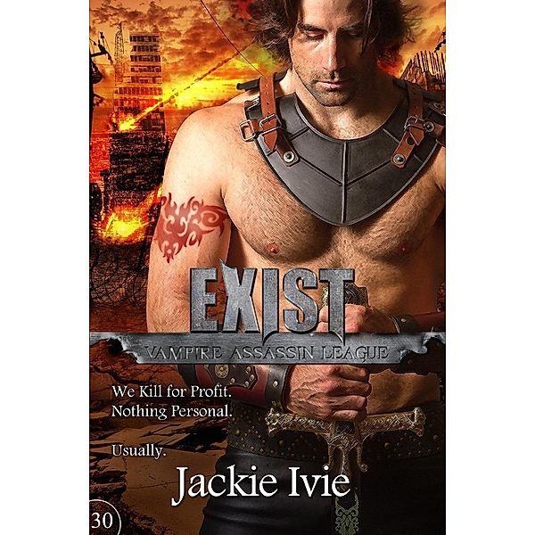 Exist (Vampire Assassin League, #30), Jackie Ivie