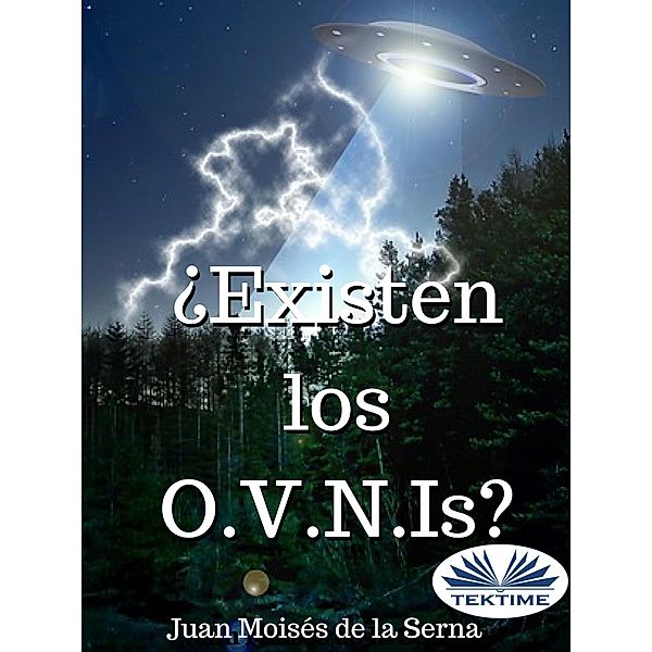 ¿Existen Los O.V.N.Is?, Juan Moisés de La Serna