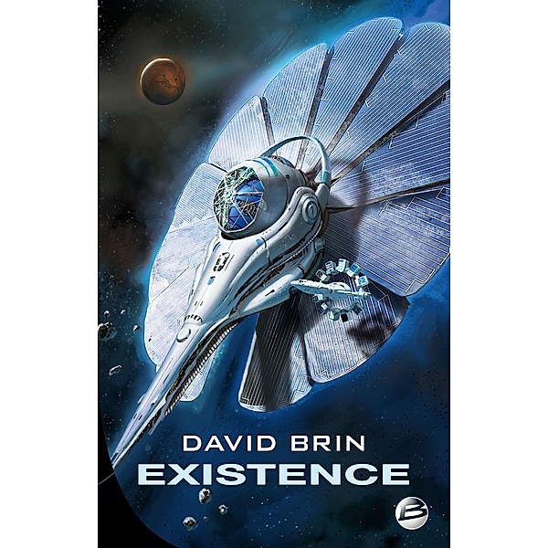 Existence / Bragelonne SF, David Brin