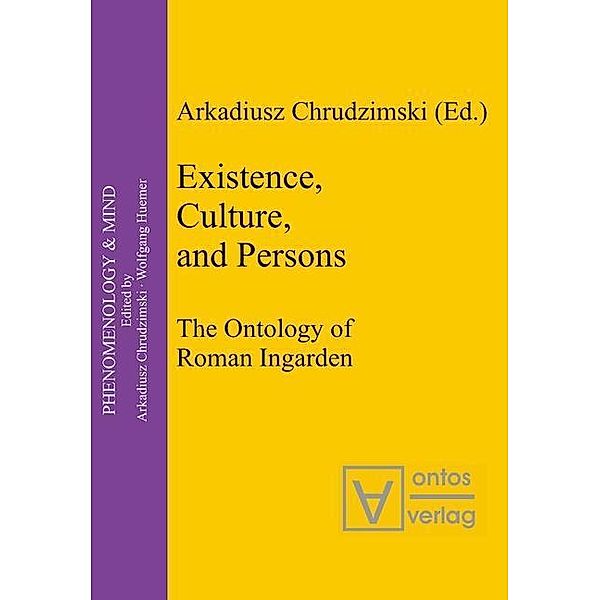 Existence, Culture, and Persons / Phenomenology & Mind Bd.5