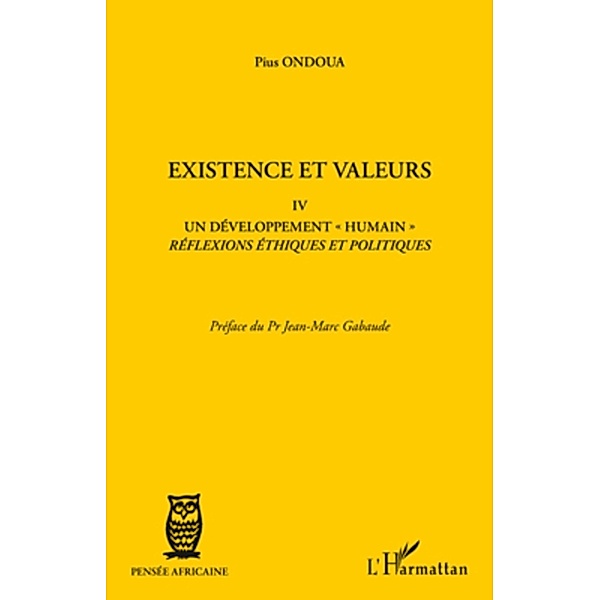 Existence et valeurs IV, Ondoua Pius Ondoua