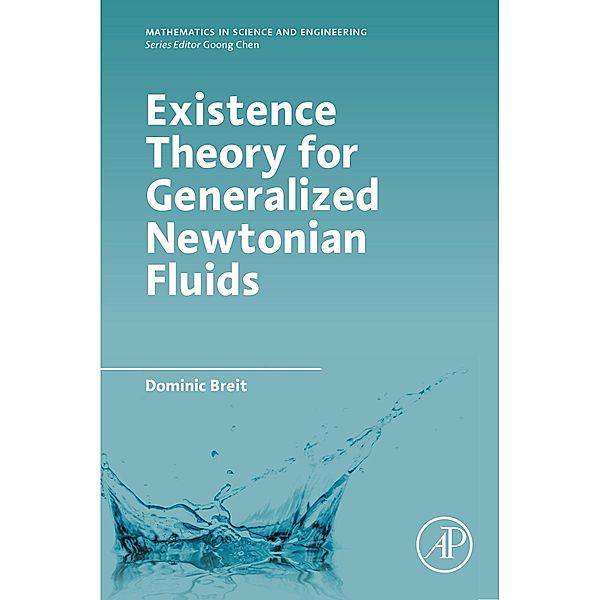 Existence Theory for Generalized Newtonian Fluids, Dominic Breit