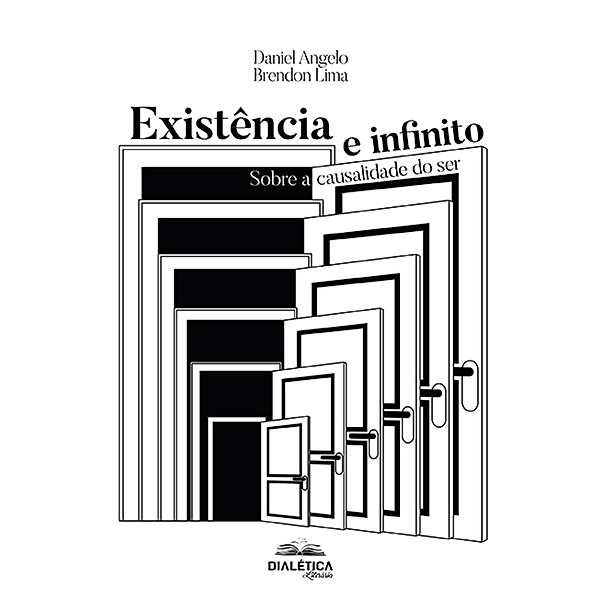 Existência e infinito, Daniel Costa e Brendon Lima da Silva