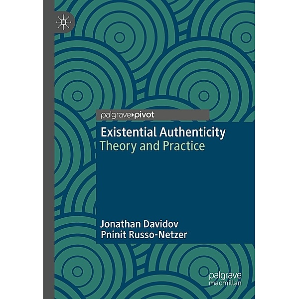 Existential Authenticity / Progress in Mathematics, Jonathan Davidov, Pninit Russo-Netzer