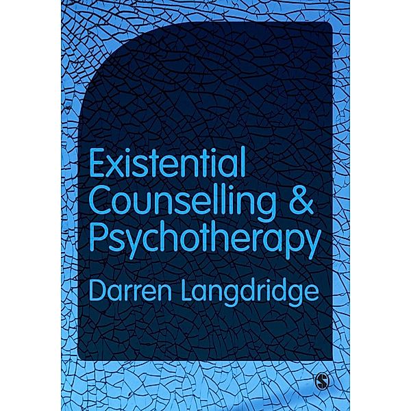 Existential Counselling and Psychotherapy, Darren Langdridge