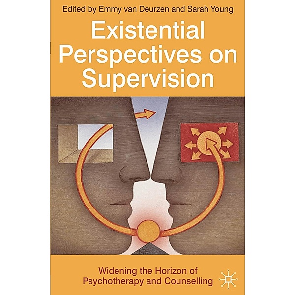 Existential Perspectives on Supervision, Emmy van Deurzen, Sarah Young