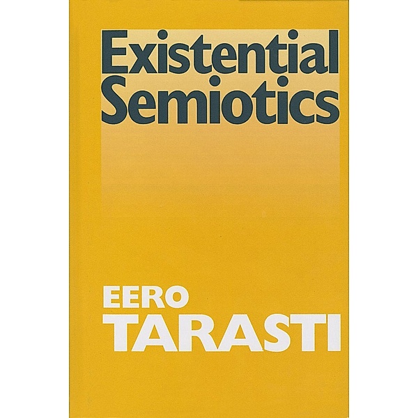Existential Semiotics, Eero Tarasti
