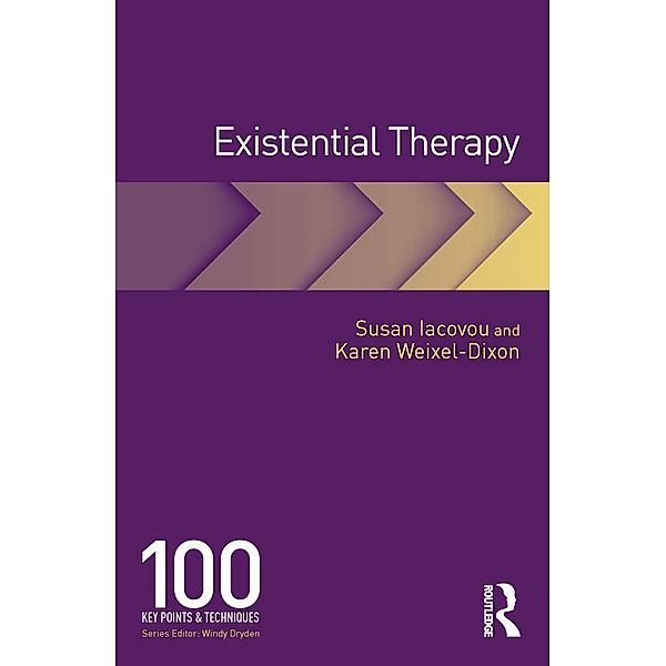 Existential Therapy, Susan Iacovou, Karen Weixel-Dixon