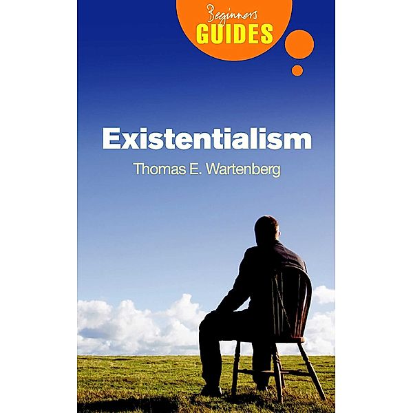 Existentialism, Thomas E. Wartenberg