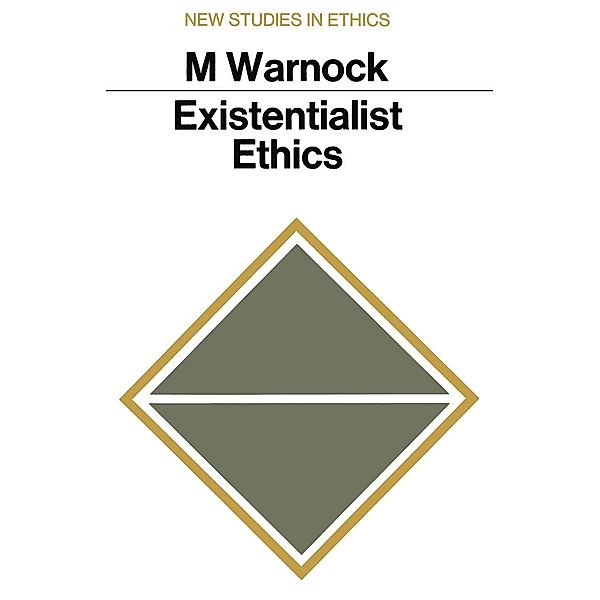 Existentialist Ethics, Mary Warnock