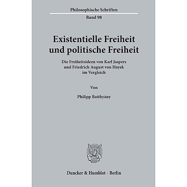 Existentielle Freiheit und politische Freiheit., Philipp Batthyány