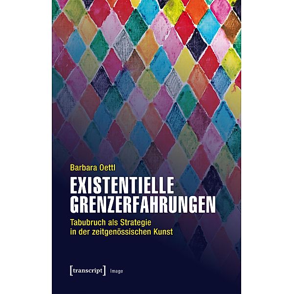 Existentielle Grenzerfahrungen / Image Bd.161, Barbara Oettl