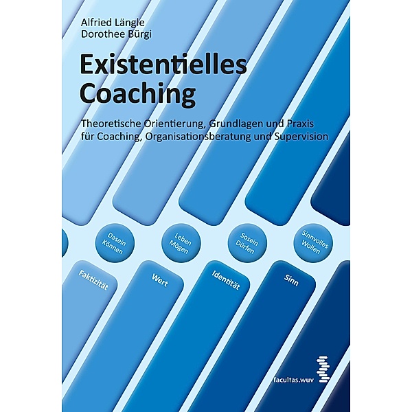 Existentielles Coaching, Alfried Längle, Dorothee Bürgi