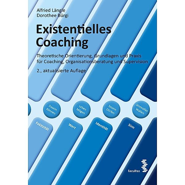 Existentielles Coaching, Alfried Längle, Dorothee Bürgi