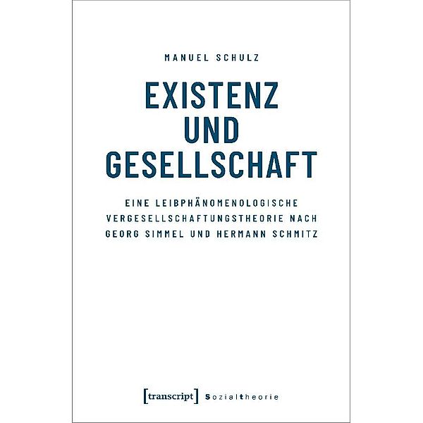 Existenz und Gesellschaft, Manuel Schulz