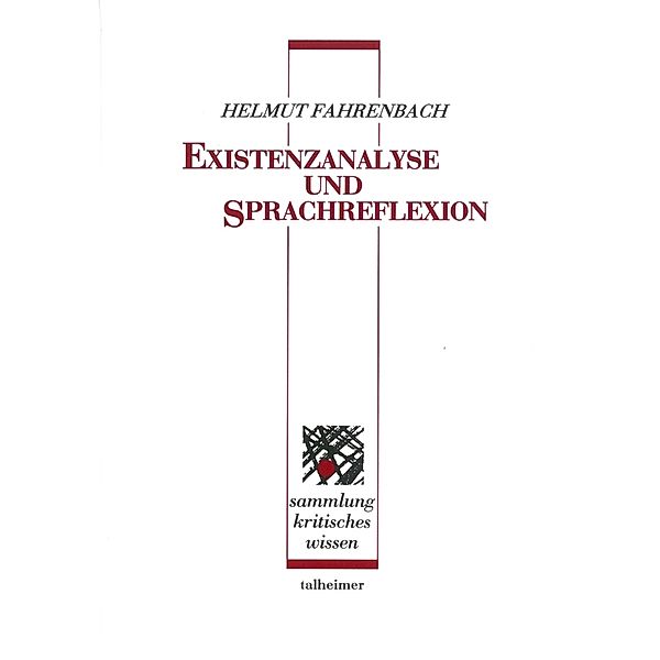 Existenzanalyse und Sprachreflexion, Helmut Fahrenbach