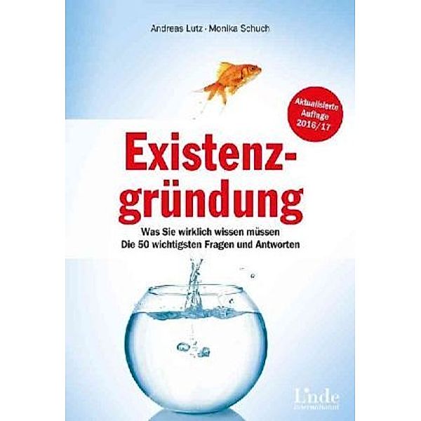 Existenzgründung, Andreas Lutz, Monika Schuch