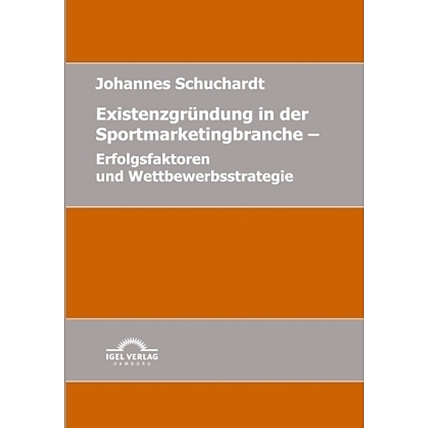 Existenzgründung in der Sportmarketingbranche, Johannes Schuchardt