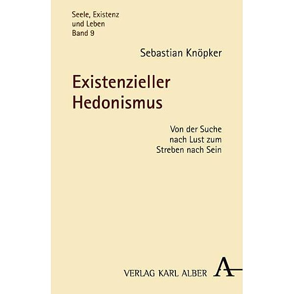 Existenzieller Hedonismus, Sebastian Knöpker