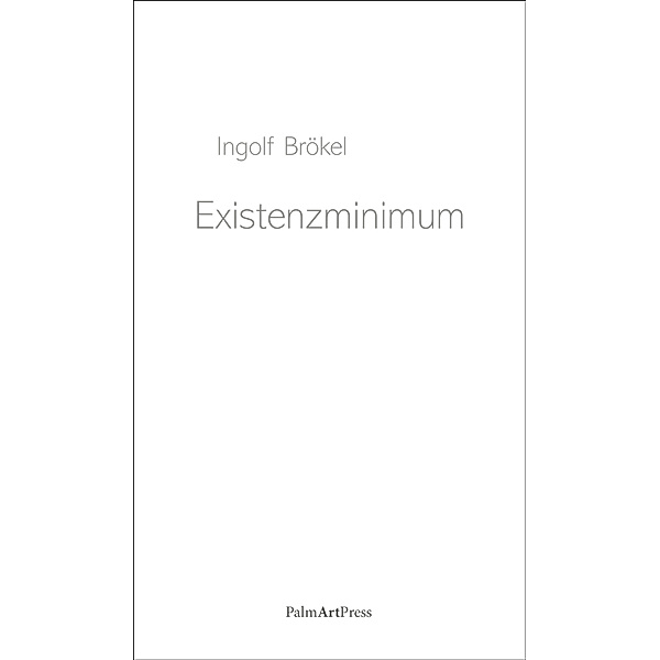 Existenzminimum, Ingolf Brökel