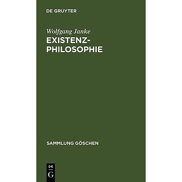 Existenzphilosophie / Sammlung Göschen Bd.2220, Wolfgang Janke