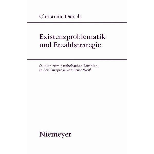 Existenzproblematik und Erzählstrategie, Christiane Dätsch