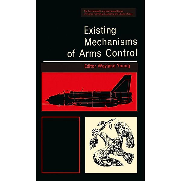 Existing Mechanisms of Arms Control