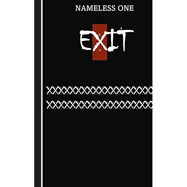 Exit, Nameless One