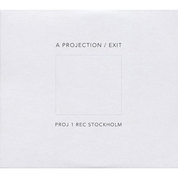 Exit, A Projection