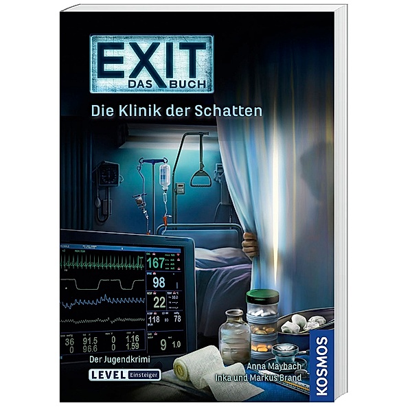 EXIT® - Das Buch: Die Klinik der Schatten, Inka Brand, Markus Brand, Anna Maybach