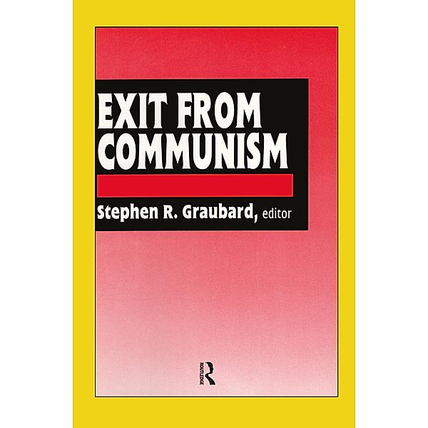 Exit from Communism, Stephen R. Graubard