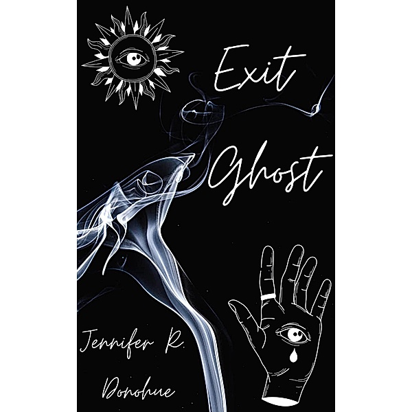 Exit Ghost, Jennifer R. Donohue