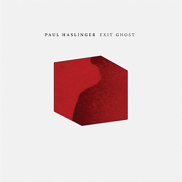 EXIT GHOST, Paul Haslinger