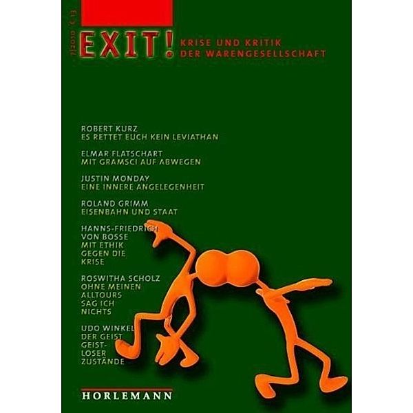 Exit! Krise und Kritik der Warengesellschaft, Elmar Flatschart, Robert Kurz, Roswitha Scholz, Roland Grimm, Justin Monday, Udo Winkel, Hans-Friedrich von Bosse