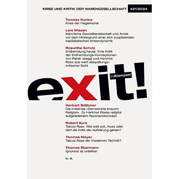 exit! Krise und Kritik der Warengesellschaft, Tomasz Konicz, Leni Wissen, Herbert Böttcher, Roswitha Scholz, Robert Kurz, Thomas Meyer, Thomas Ebermann