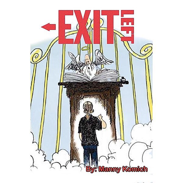 Exit Left, Manny Komich