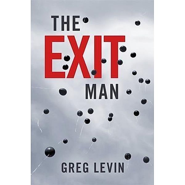 Exit Man, Greg Levin