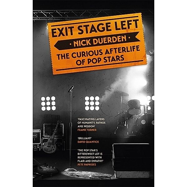 Exit Stage Left, Nick Duerden