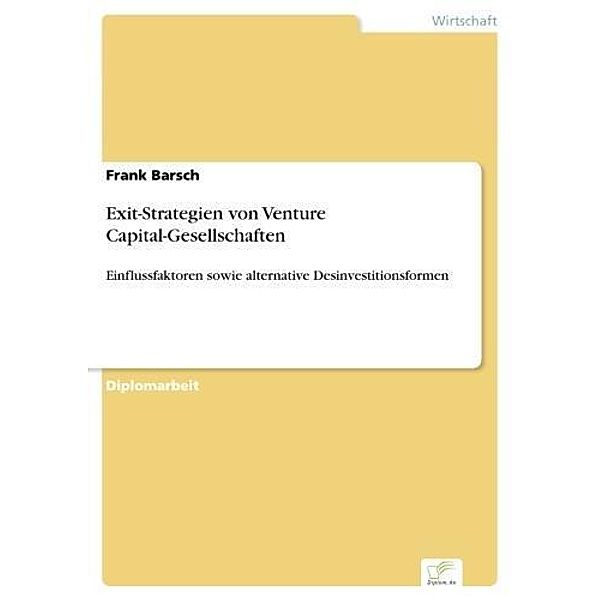 Exit-Strategien von Venture Capital-Gesellschaften, Frank Barsch