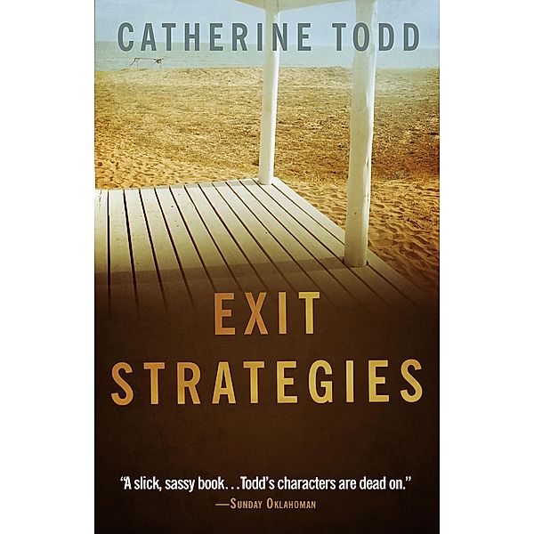 Exit Strategies, Catherine Todd