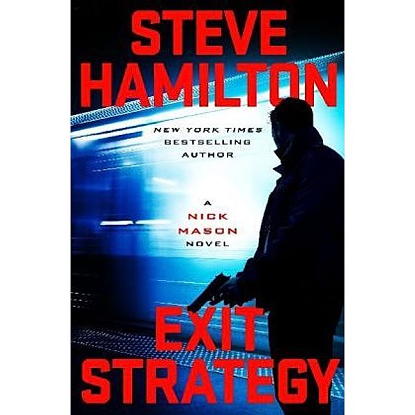 Exit Strategy, Steve Hamilton
