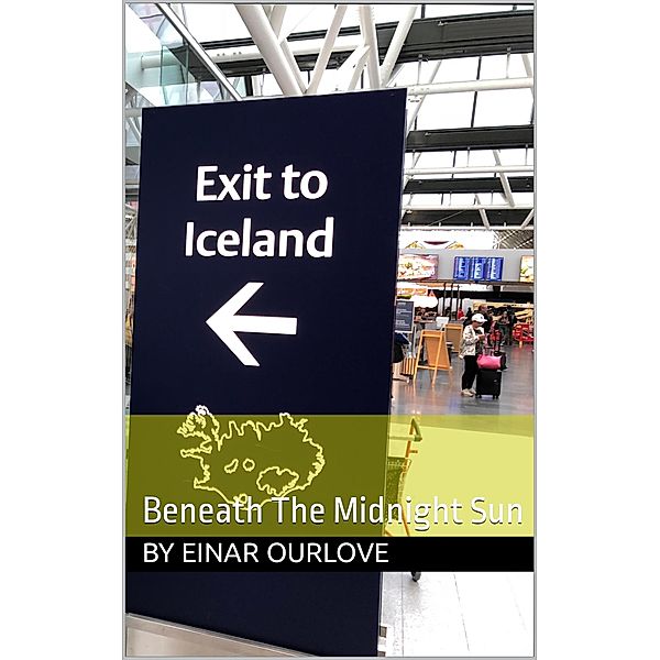 Exit To Iceland, Einar Ourlove