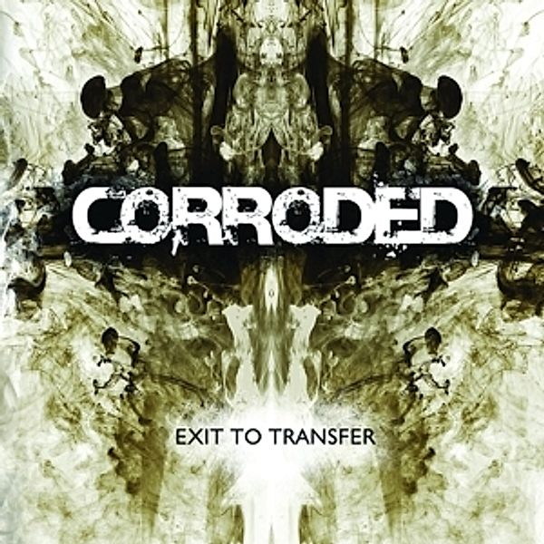 Exit To Transfer, Corroded