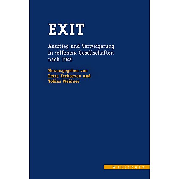 Exit / Veröffentlichungen des zeitgeschichtlichen Arbeitskreises Niedersachsen Bd.35