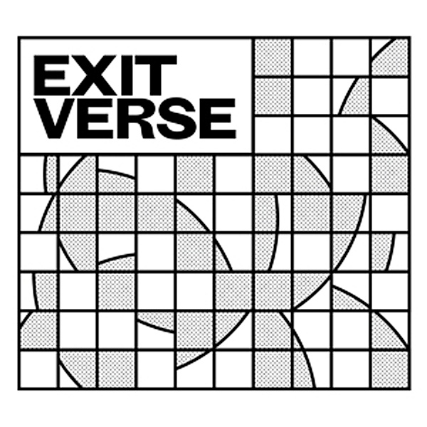 Exit Verse, Exit Verse