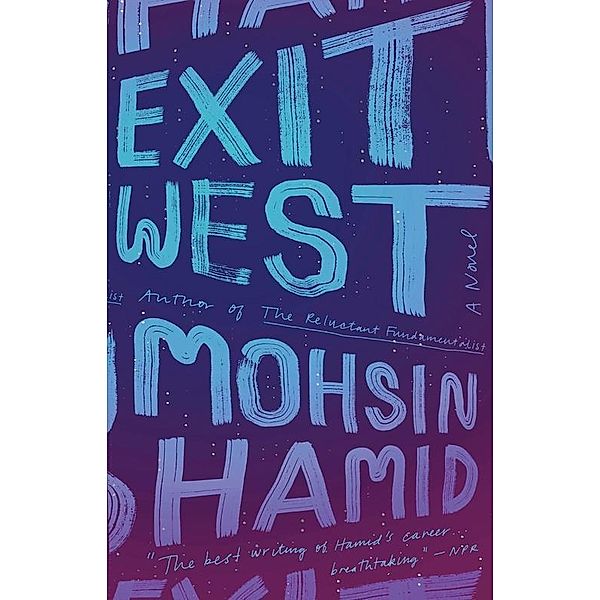 Exit West, Mohsin Hamid