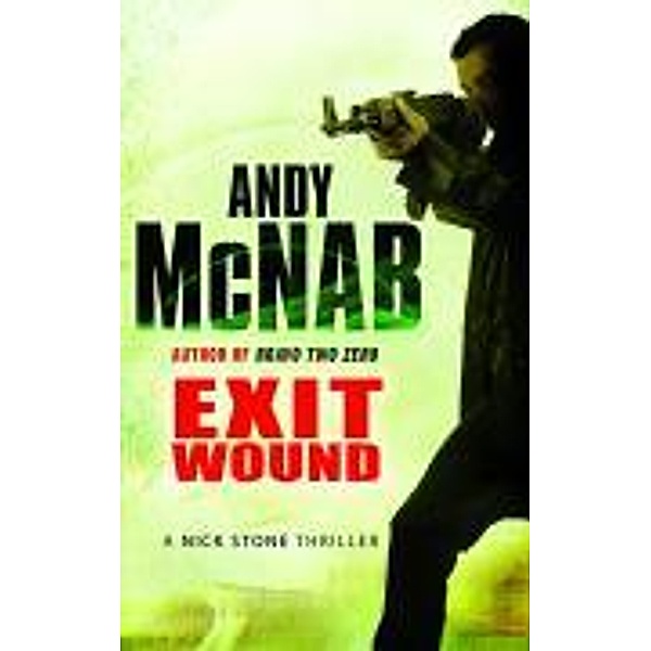 Exit Wound, Andy McNab