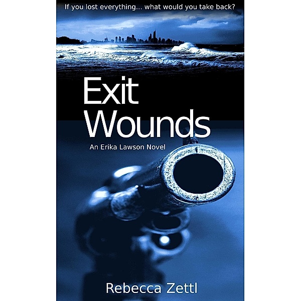 Exit Wounds (Erika Lawson), Rebecca Zettl